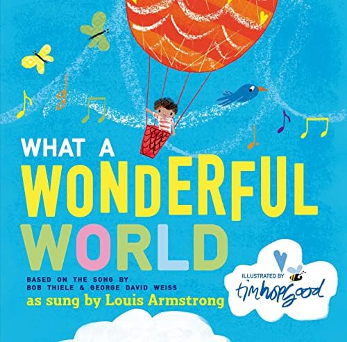 What A Wonderful World: Bob Thiele, George David Weiss, Tim